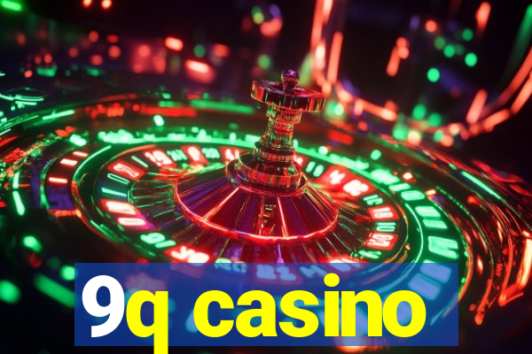 9q casino